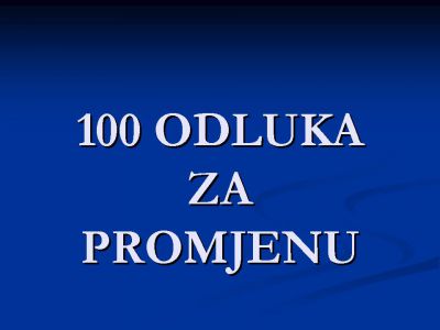 "100 odluka za promjenu"
